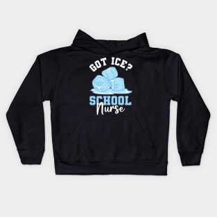 Got Ice School Nurse Kids Hoodie